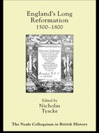 England's Long Reformation: 1500 - 1800