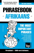 English-Afrikaans Phrasebook and 3000-Word Topical Vocabulary