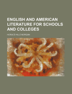 English and American Literature for Schools and Colleges