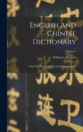 English And Chinese Dictionary: With The Punti And Mandarin Pronunciation; Volume 3