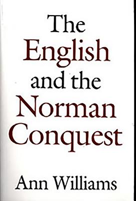 English and the Norman Conquest - Williams, Ann