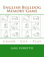 English Bulldog Memory Game: Color - Cut - Play