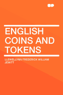 English Coins and Tokens