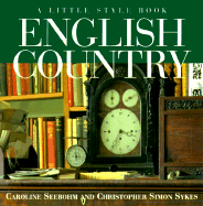 English Country: A Little Style Book