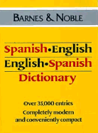 English-Espanol, Spanish-Ingles Dictionary - Butterfield, Arthur (Editor)