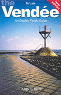 English Family Guide to the Vendee and Surrounding Area