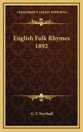 English Folk Rhymes 1892