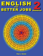 English for Better Jobs 2: Language for Work and Living