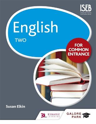English for Common Entrance Two - Elkin, Susan