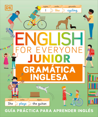 English for Everyone Junior Gramtica Inglesa (English Grammar) - DK