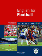 English for Football: A Short, Specialist English Course