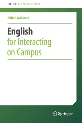 English for Interacting on Campus - Wallwork, Adrian