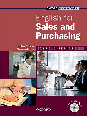 English for Sales & Purchasing - Gutjahr, Lothar, and Mahoney, Sean