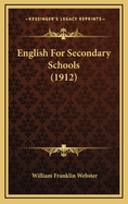 English for Secondary Schools (1912)