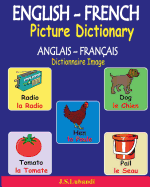 ENGLISH-FRENCH Picture Dictionary (ANGLAIS - FRANAIS Dictionnaire Image)