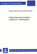 English-German Contrastive Linguistics: A Bibliography