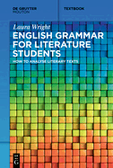 English Grammar for Literature Students: How to Analyse Literary Texts