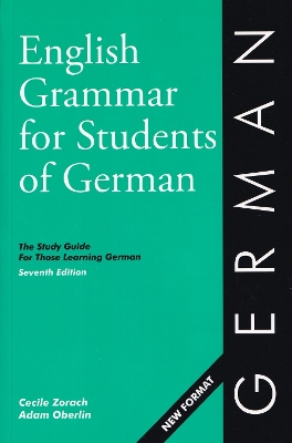 English Grammar for Students of German 7th ed. - Zorach, Cecile, and Melin, Charlotte