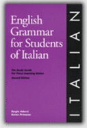 English Grammar for Students of Italian: The Study Guide for Those Learning Italian