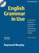 English Grammar in Use with Answers and CD ROM: A Self-Study Reference and Practice Book for Intermediate Students of English