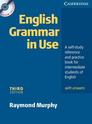 English Grammar in Use with Answers and CD ROM: A Self-Study Reference and Practice Book for Intermediate Students of English - Murphy, Raymond