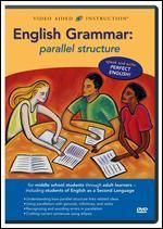 English Grammar: Parallel Structure - 
