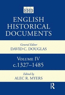 English Historical Documents: Volume 4 1327-1485