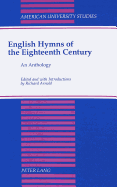 English Hymns of the Eighteenth Century: An Anthology