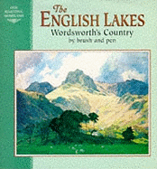 English Lakes: Wordsworth's Country by Brush and Pen