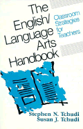 English Language Arts Handbook, 1st Ed. - Tchudi, Stephen, and Tchudi, Susan