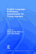 English Language Proficiency Assessments for Young Learners