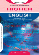 English Language Skills for Higher English Marking Schemes