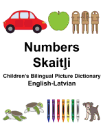 English-Latvian Numbers Children's Bilingual Picture Dictionary