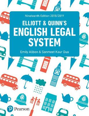 English Legal System - Elliott, Catherine, and Quinn, Frances, and Allbon, Emily