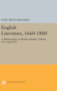 English Literature, 1660-1800: A Bibliography of Modern Studies: Volume VI: 1966-1970