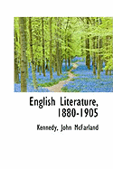 English Literature, 1880-1905