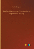 English Literature and Society in the Eighteenth Century