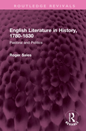 English Literature in History, 1780-1830: Pastoral and Politics