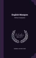 English Masques: With an Introduction