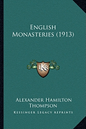 English Monasteries (1913)