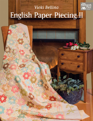 English Paper Piecing II - Bellino, Vicki