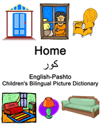 English-Pashto Home / &#1705;&#1608;&#1585; Children's Bilingual Picture Dictionary