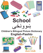 English-Pashto School Children's Bilingual Picture Dictionary