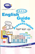 English PRESS Guide to Pronunciation