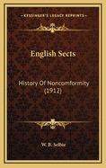 English Sects: History of Noncomformity (1912)