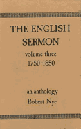English Sermon: 1750-1850 - Nye, Robert (Editor)