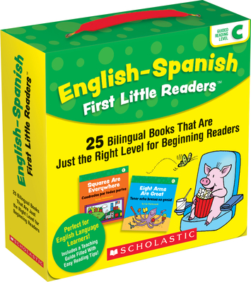 English-Spanish First Little Readers: Guided Reading Level C (Parent Pack): 25 Bilingual Books That Are Just the Right Level for Beginning Readers - Charlesworth, Liza