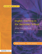 English Teaching in the Secondary School 2/E: Linking Theory and Practice