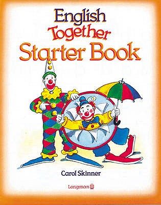 English Together Starter Book - Skinner, Carol