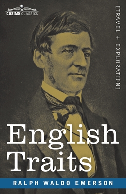 English Traits - Emerson, Ralph Waldo